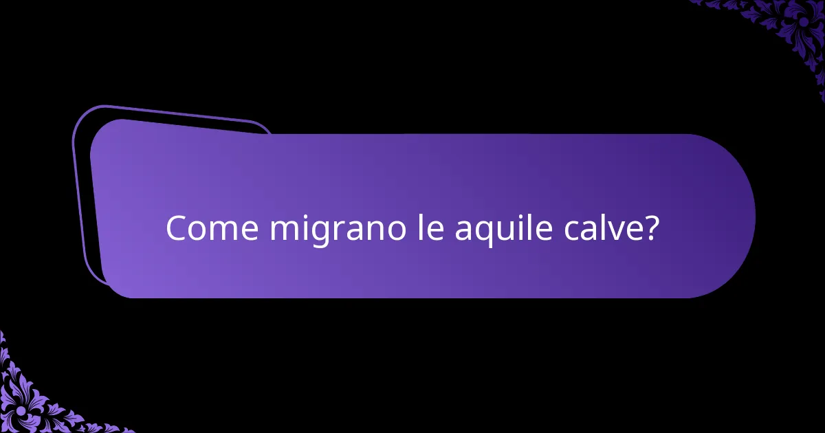 Come migrano le aquile calve?