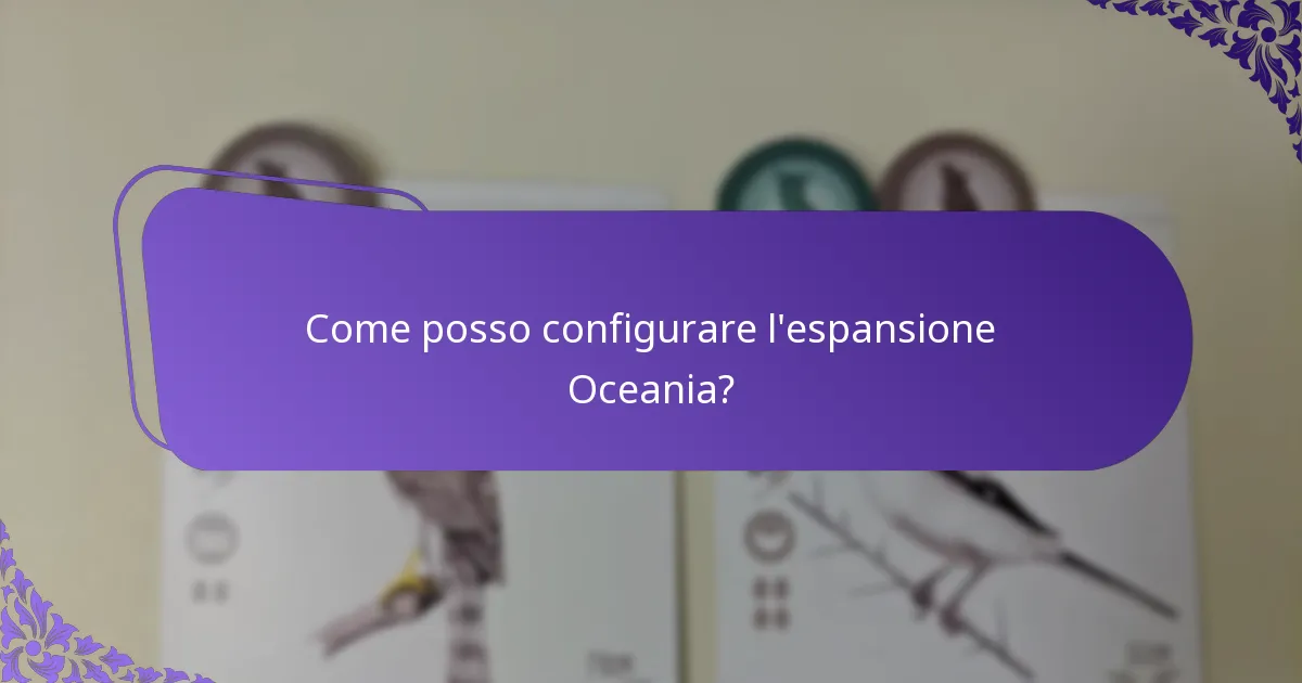 Quali carte uniche sono introdotte nell’espansione Oceania?