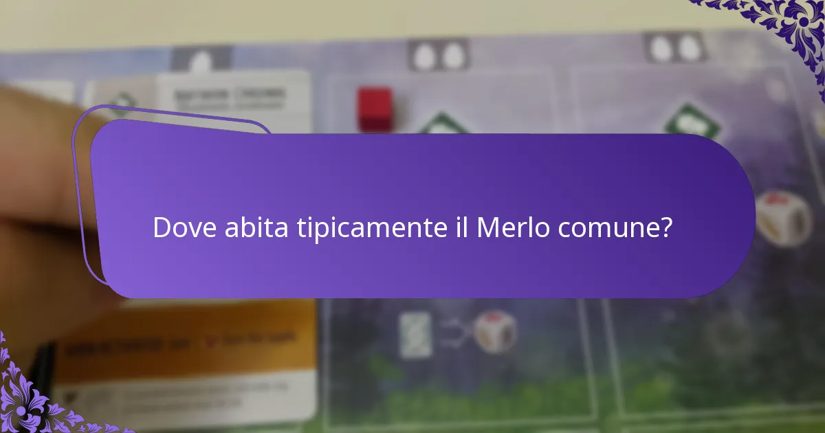 Dove abita tipicamente il Merlo comune?