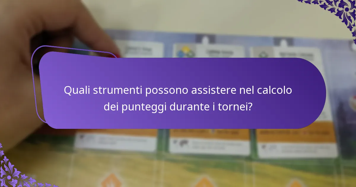 Quali strumenti possono assistere nel calcolo dei punteggi durante i tornei?